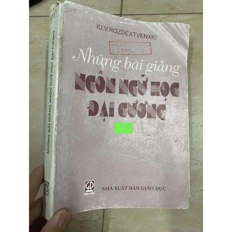 Những Bài Giảng Ngôn Ngữ Học Đại Cương - IU.V.Rozdextvenxki 752712