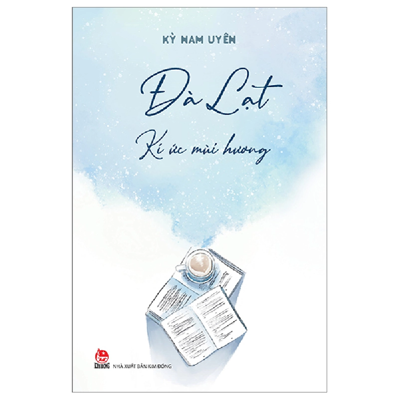 Đà Lạt Kí Ức Mùi Hương - Kỳ Nam Uyên (Mới 100%) Truyện ngắn, tản văn, NXB Kim Đồng - SÁCH ĐẠI HỌC 484181