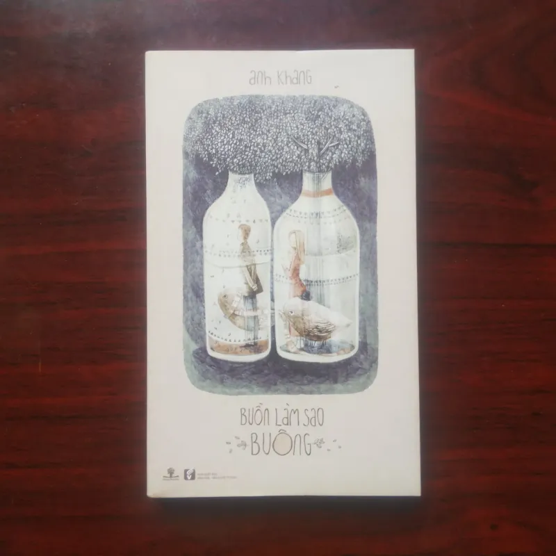 [Sách Tản Văn] Buồn Làm Sao Buông (Anh Khang) 934619