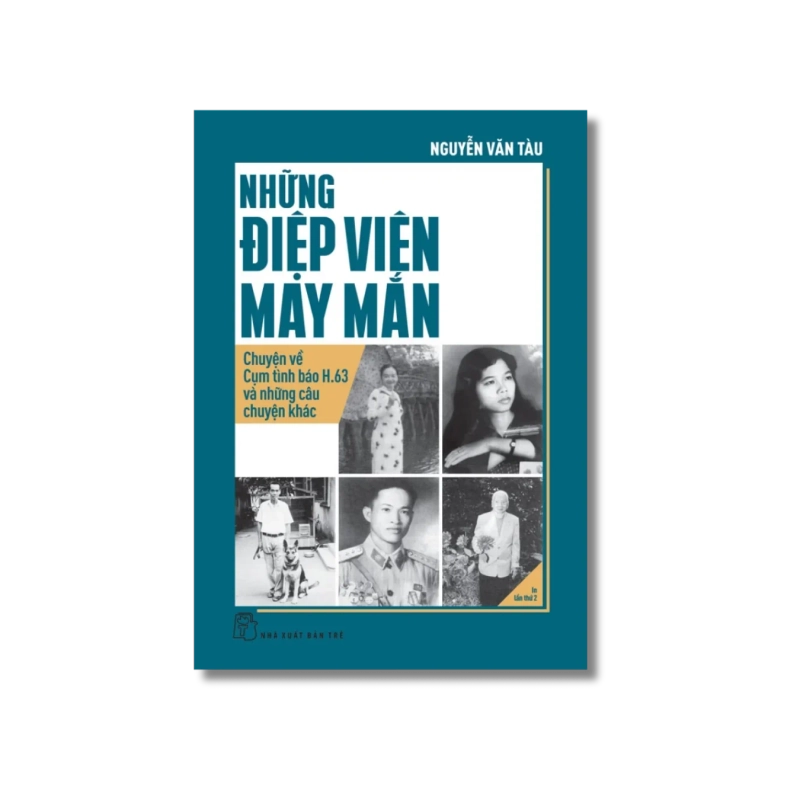 Những điệp viên may mắn - Nguyễn Văn Tàu 729359