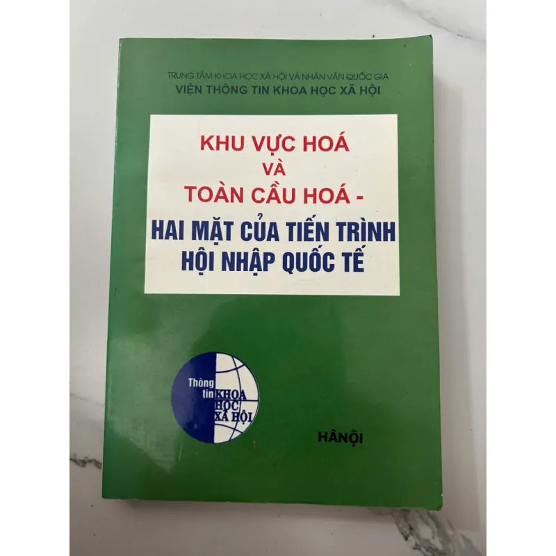 Khu Vực Hoá và Toàn Cầu Hoá – Hai Mặt Của Tiến Trình Hội Nhập Quốc Tế 698737