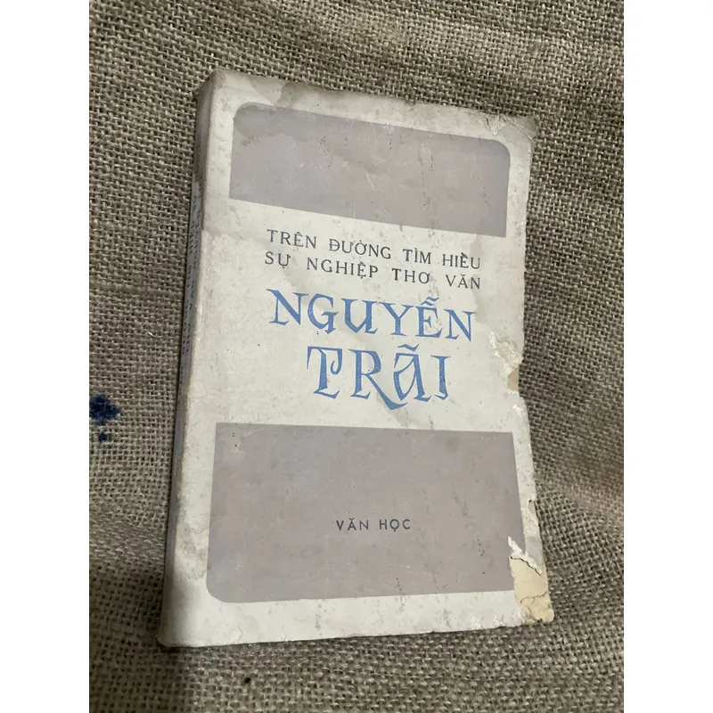 Trên đường tìm hiểu sự nghiệp thơ  văn Nguyễn Trãi  719348