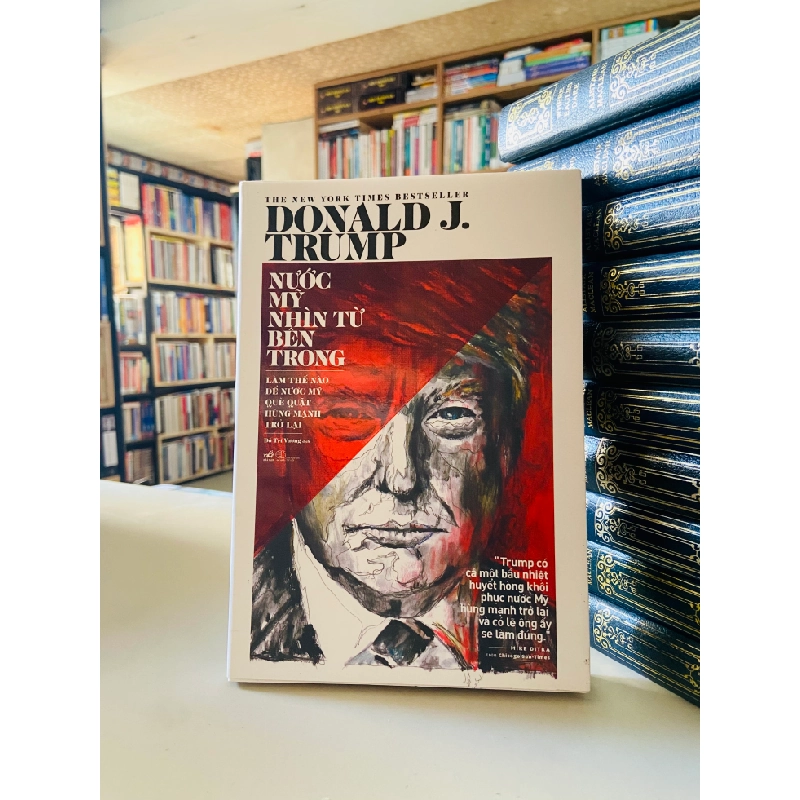 Nước Mỹ Nhìn Từ Bên Trong - Donald J Trump 460074