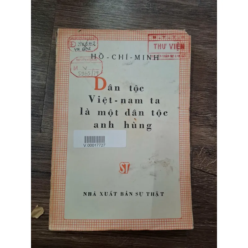 DÂN TỘC VIỆT-NAM TA LÀ MỘT DÂN TỘC ANH HÙNG - HỒ-CHÍ-MINH 709760