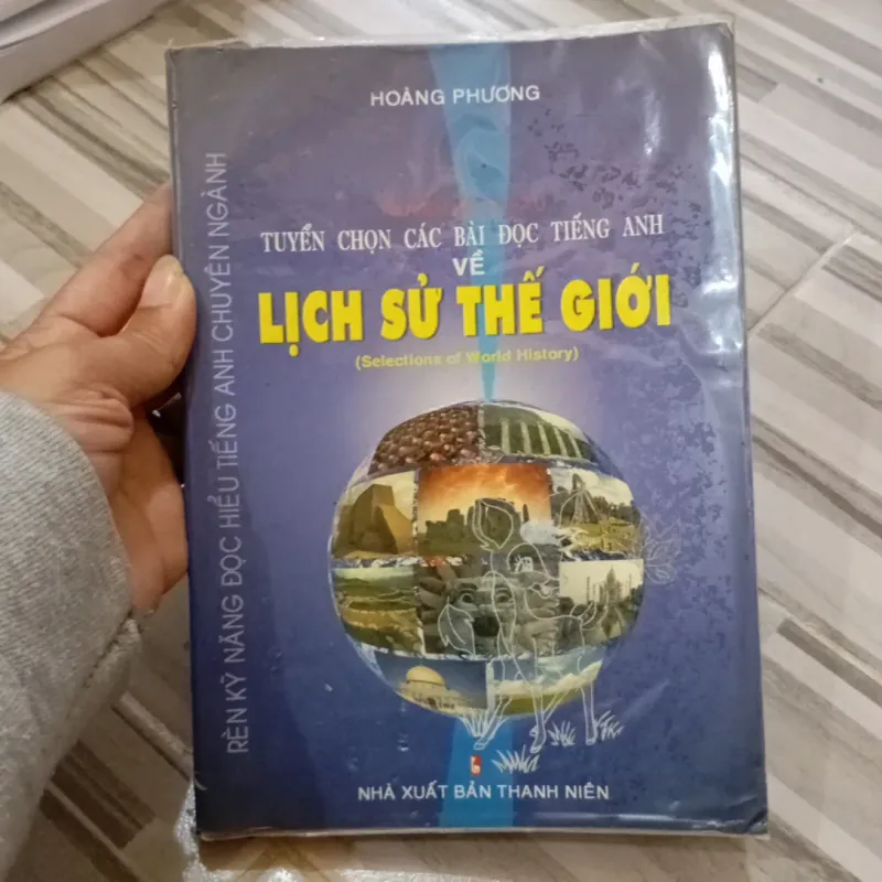 Sách song ngữ Việt - Anh: Tuyển chọn các bài đọc về Lịch sử Thế giới  971289
