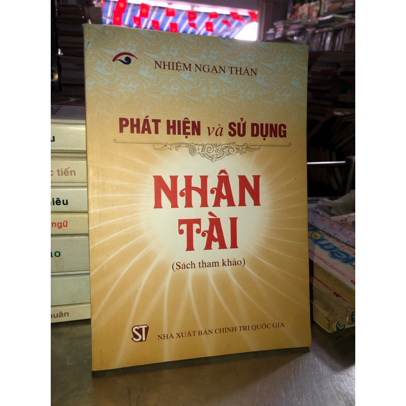 Phát hiện và sử dụng nhân tài - Nhiệm Ngạn Thân 501469
