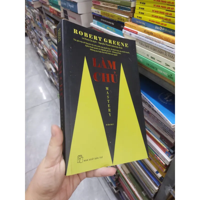 Sách: Làm chủ - Robert Greene (B1) 716443