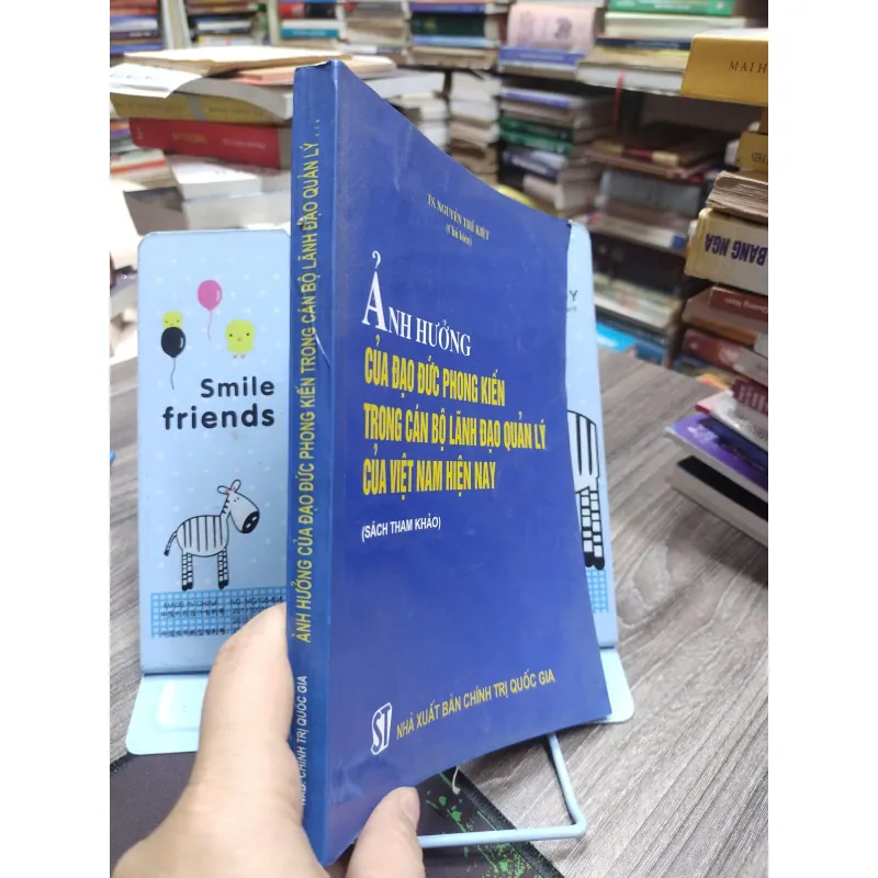 n Sách: Ảnh hưởng của đạo đức phong kiến trong cán bộ lãnh đạo quản lý (A2) 607436