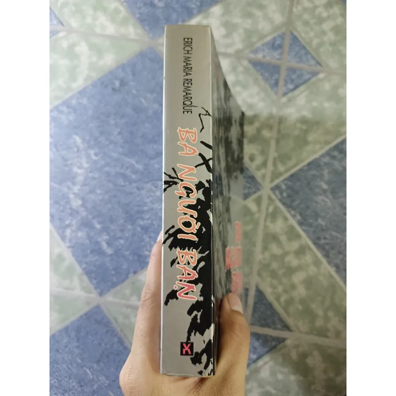 Ba người bạn - Erich Maria Remarque 700443