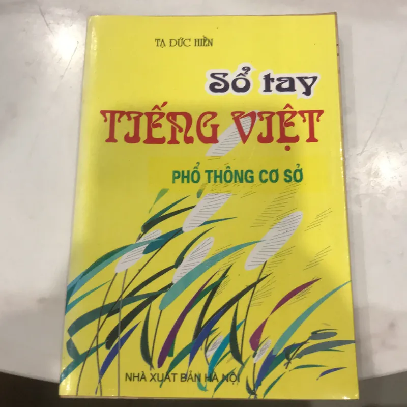 Sổ tay Tiếng Việt (phổ thông cơ sở) 558819