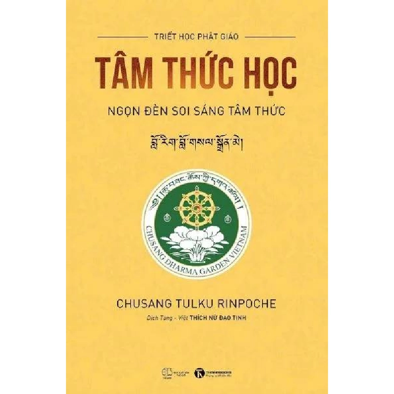 Tâm thức học - Ngọn đèn soi sang tâm thức Chusang Tulku Rinpoche - Thái Hà Books TÂM LINH - TÔN GIÁO - THIỀN Blogmeo 27525 512845