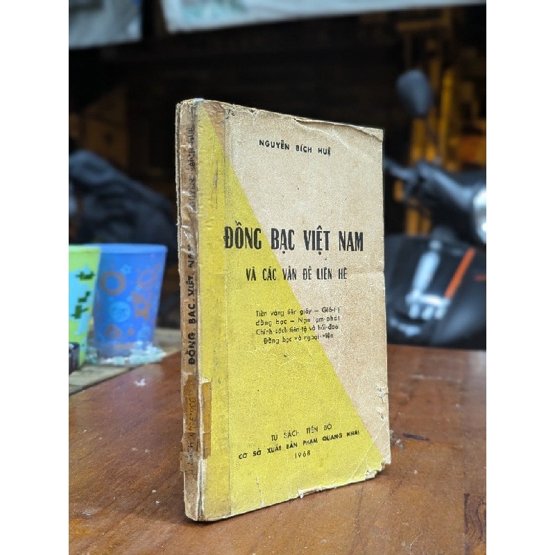 ĐỒNG BẠC VIỆT NAM VÀ CÁC VẤN ĐỀ LIÊN HỆ - NGUYỄN BÍCH HUỆ 191563