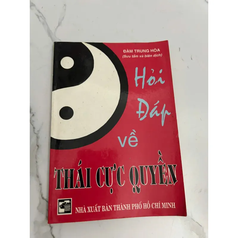 Hỏi Đáp về Thái Cực Quyền - Đàm Trung Hòa (Sưu tầm và biên dịch) 639355