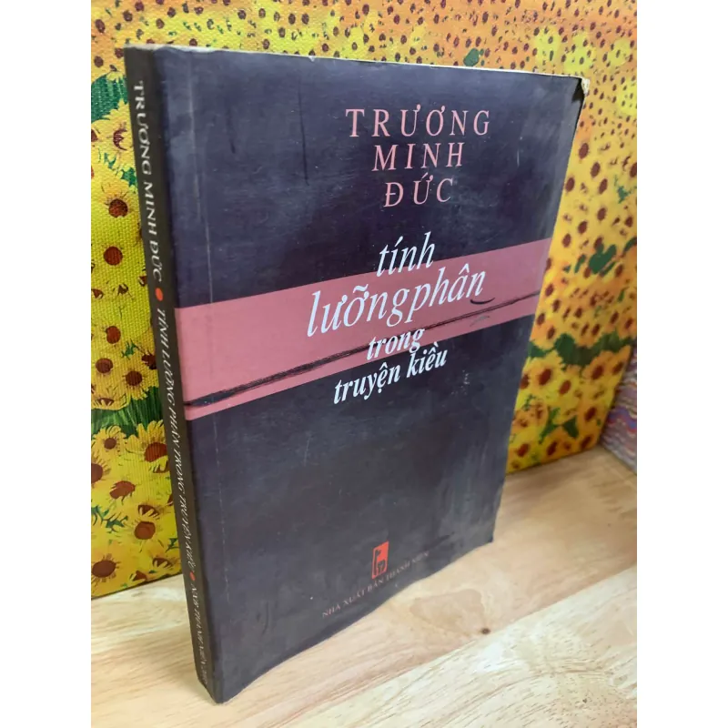 Tính Lưỡng Phân Trong Truyện Kiều - Trương Minh Đức 926379