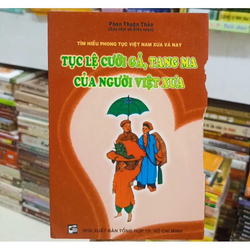 Tục lệ cưới gả, tang mà của người Việt xa 🌻 777276