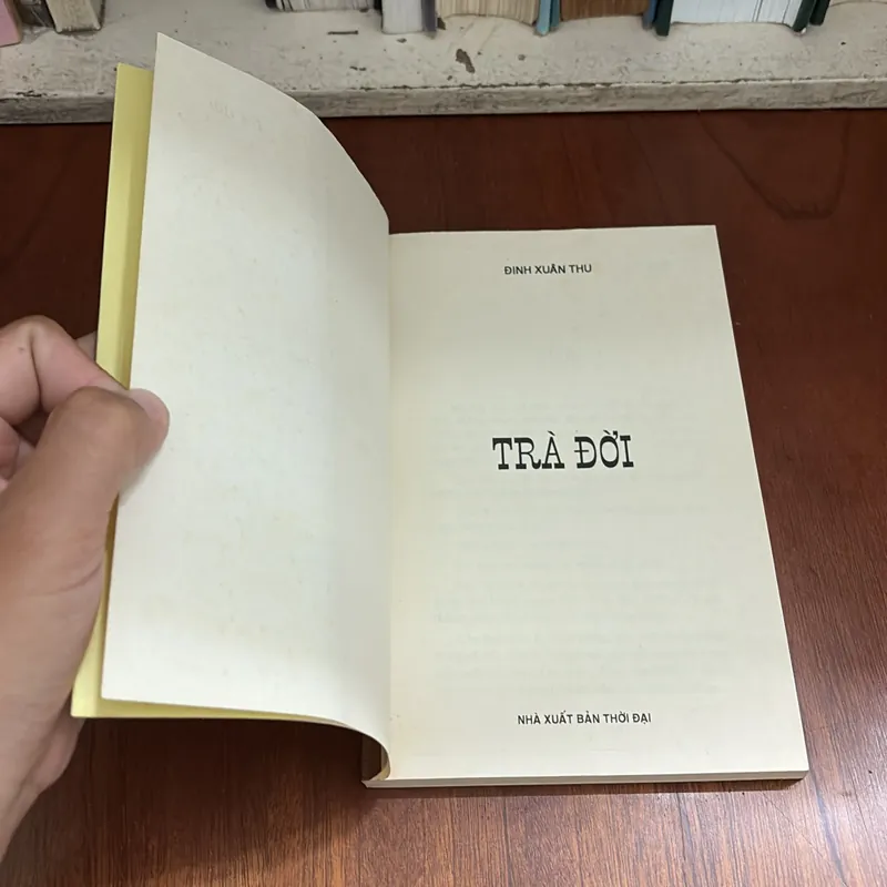 II Tựa sách: Trà Đời - Đinh Xuân Thu - 2011 415200