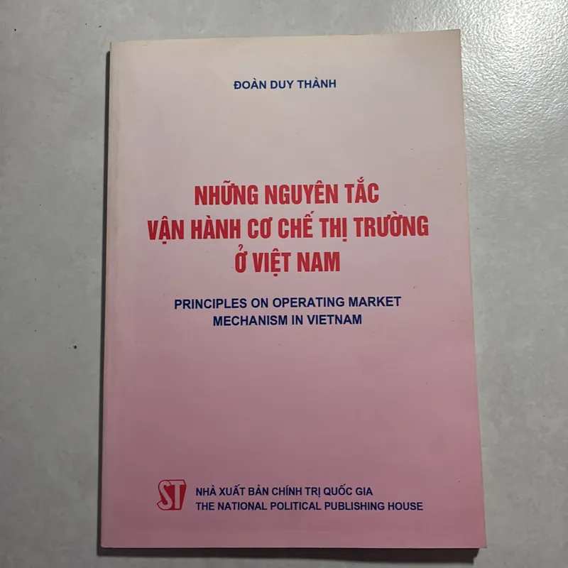 Những nguyên tắc vận hành cơ chế thị trường ở Việt Nam 727040