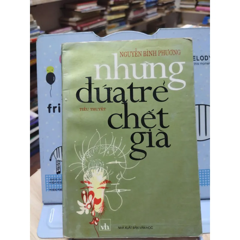 sách: Những đứa trẻ chết già ( Tiểu thuyết) - Nguyễn Bình Phương (A1) 573198