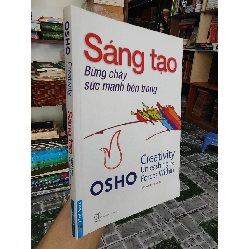 Sáng Tạo Bừng Cháy Sức Mạnh Bên Trong - Osho 121906