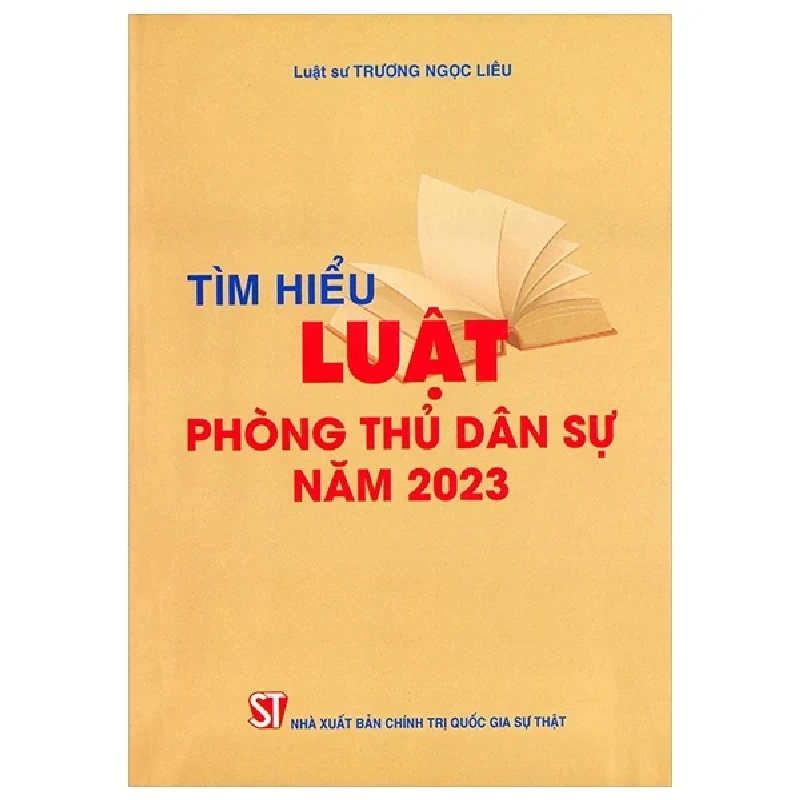 Tìm Hiểu Luật Phòng Thủ Dân Sự Năm 2023 - Luật Sư Trương Ngọc Liêu 282321