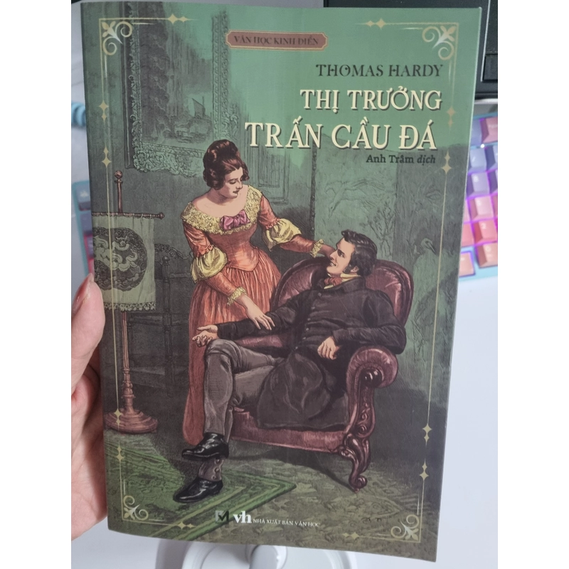 Tiểu thuyết kinh điển - Thị trưởng Trấn Cầu Đá (Thomas Hardy) 531054