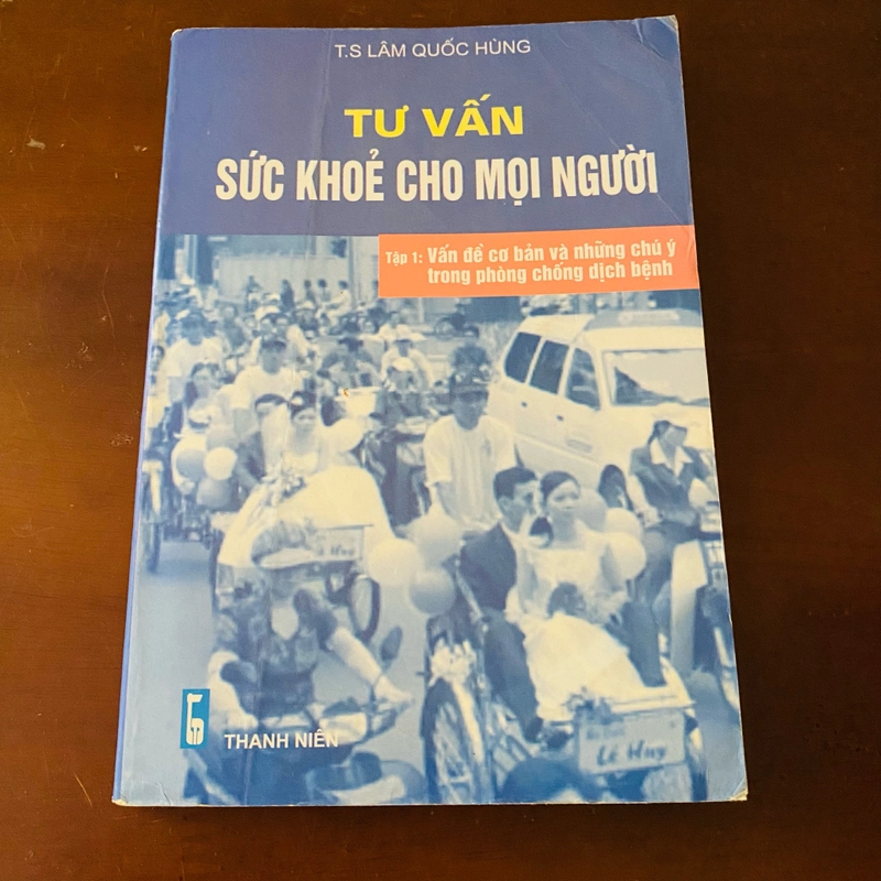 Tư vấn sức khoẻ cho mọi người - T.S Lâm Quốc Hùng  464109