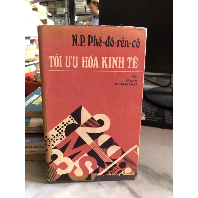 Tối ưu hoá kinh tế - N.P.Phê-đô-rên-cô 991290