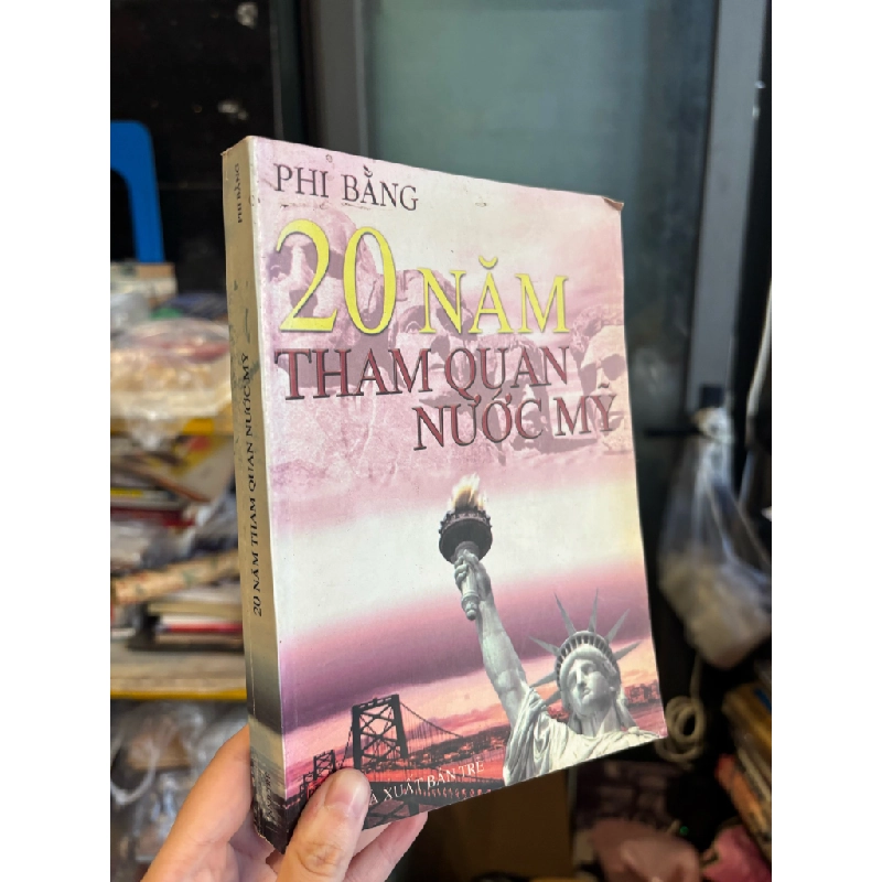 20 năm tham quan nước mỹ - Phi Bằng 330760