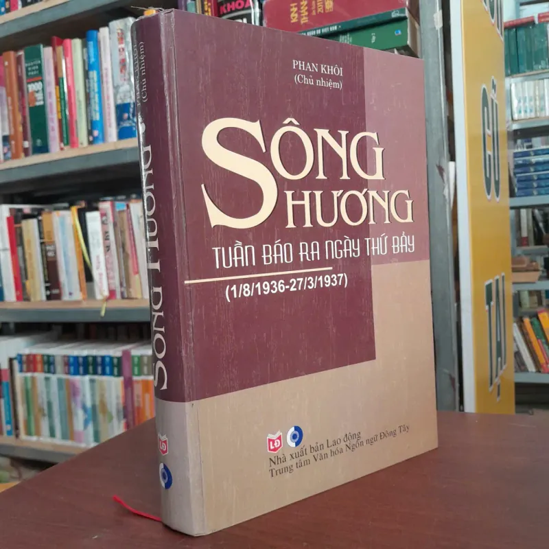 SÔNG HƯƠNG TUẦN BÁO RA NGÀY THỨ BẢY - PHAN KHÔI 1033257