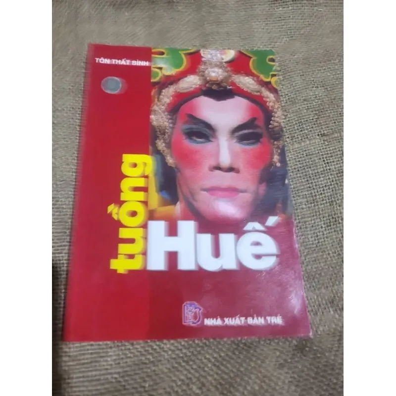 TÔN THÁT BÌNH - TUỒNG HUẾ 999627