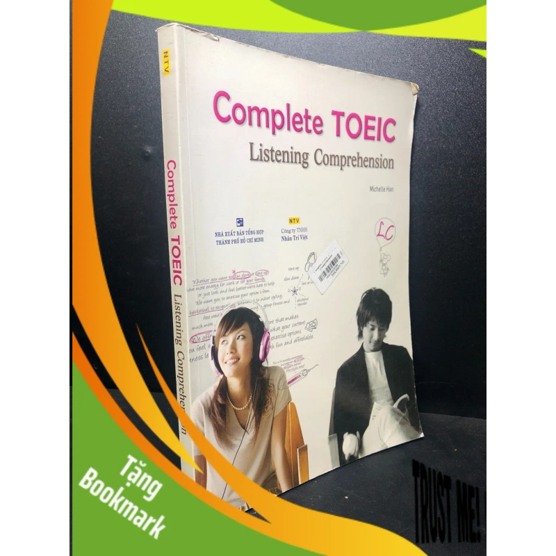 (TẶNG BOOKMARK) Complete toeic listening comprehension năm 2011 mới 80% bẩn ố nhẹ RBK2811 941860