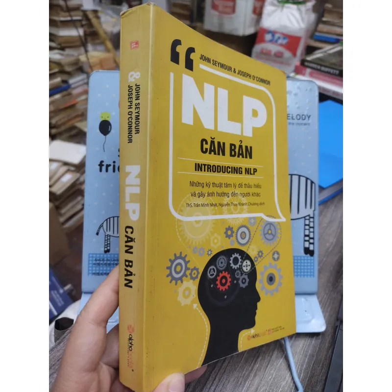 Sách: NLP căn bản - TG: John Seymour và Joseph O'Connor (B1) 732569
