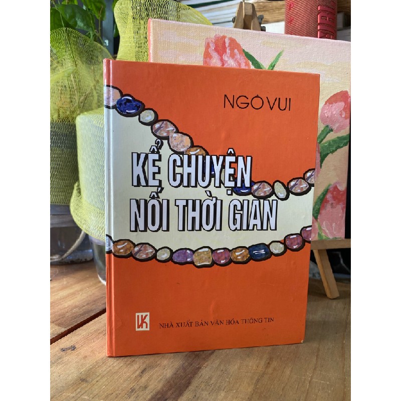 Kể chuyện nối thời gian - Ngô Vui 193721