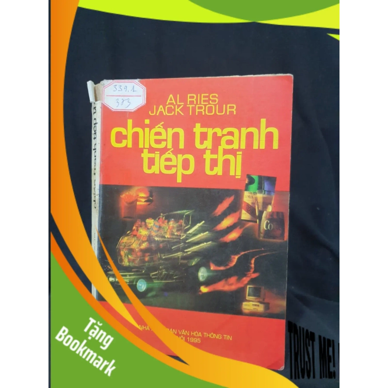 (TẶNG BOOKMARK) CHIẾN TRANH TIẾP THỊ MỚI 50% 1995 -RBK205 AL RIES JACK TROUR SÁCH KỸ NĂNG 941194