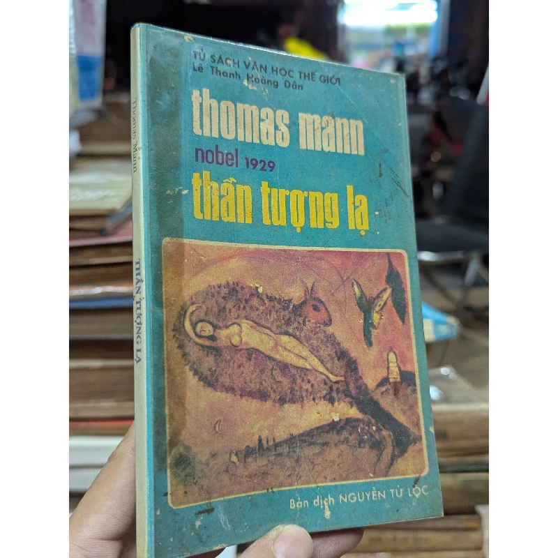 Thần tượng lạ - Thomas Mann ( bản dịch Nguyễn Tử Lộc ) 449398