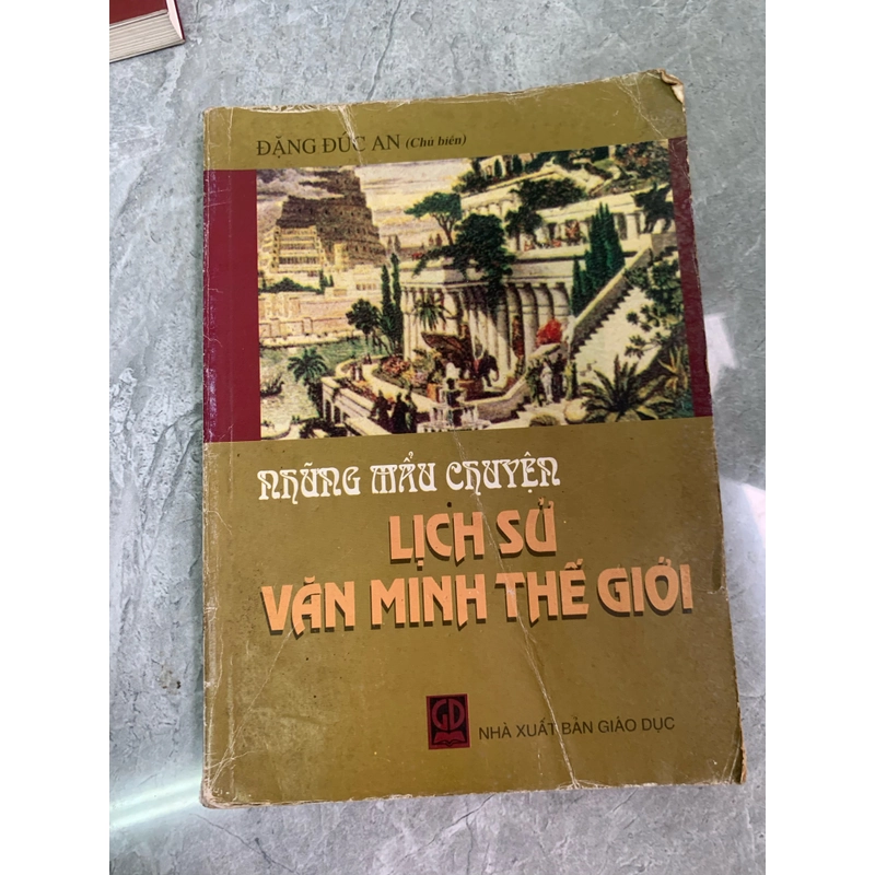 Những mẩu chuyện lịch sử văn minh thế giới  276785