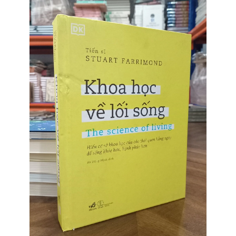 Khoa học về lối sống - Ts Stuart Farrimond (Hà Dũng Minh dịch) 458045