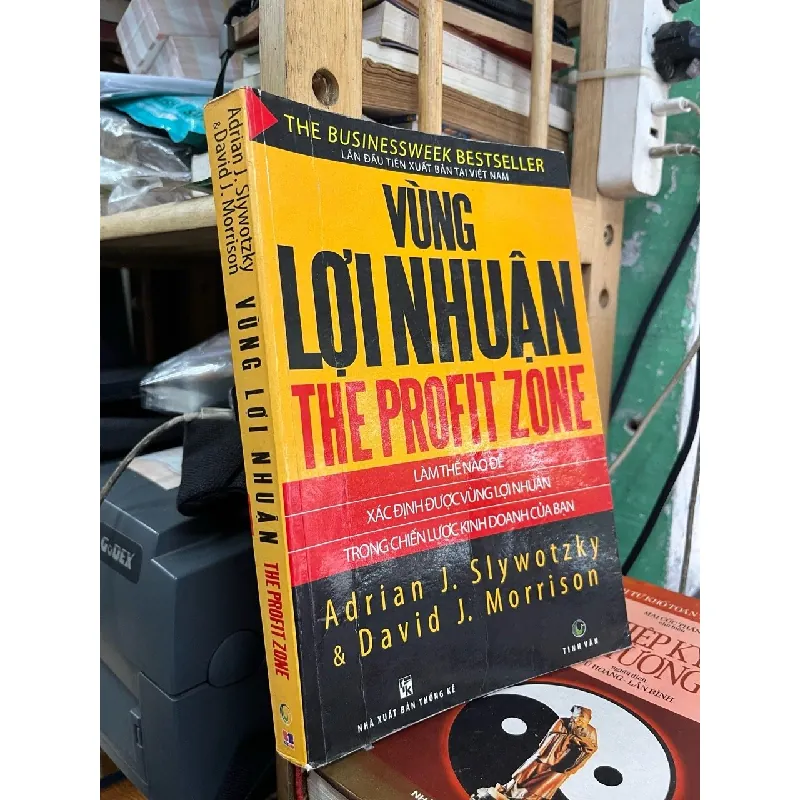 Vùng Lợi Nhuận The Profit Zone - Adrian J. Slywotzky & David J.Morrison 127611