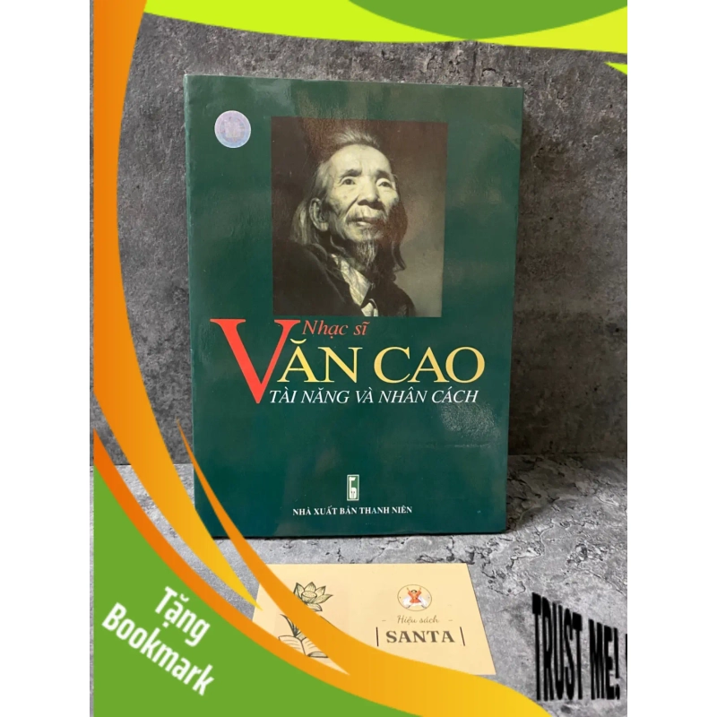 (TẶNG BOOKMARK) Nhạc sỹ Văn Cao tài năng và nhân cách- sách lưu kho mới 80-90.% Sách Danh nhân RBK0302 949284
