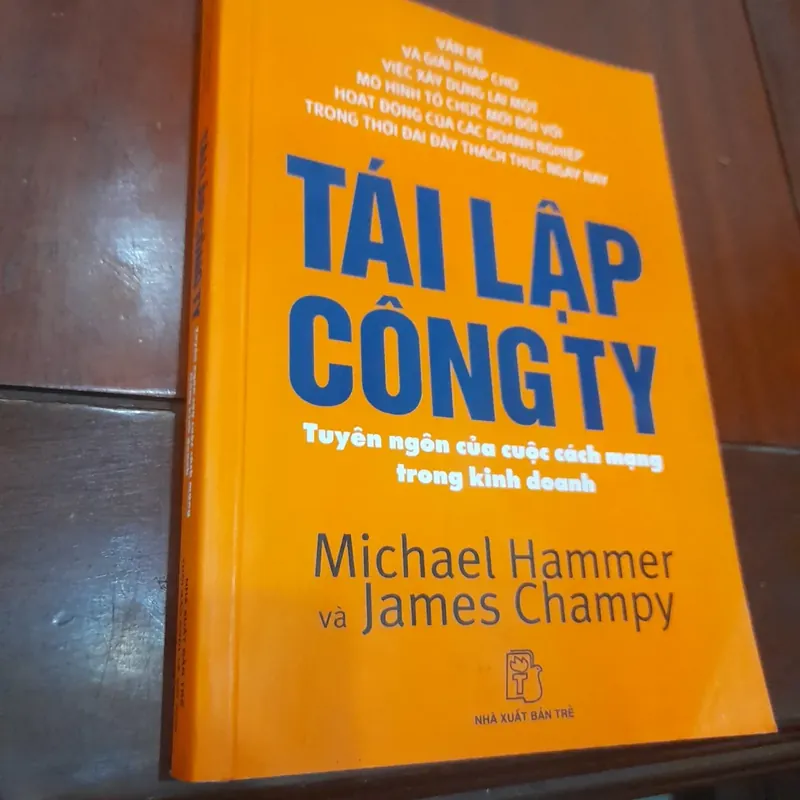 Michael Hammer và James Champy - TÁI LẬP CÔNG TY 731428