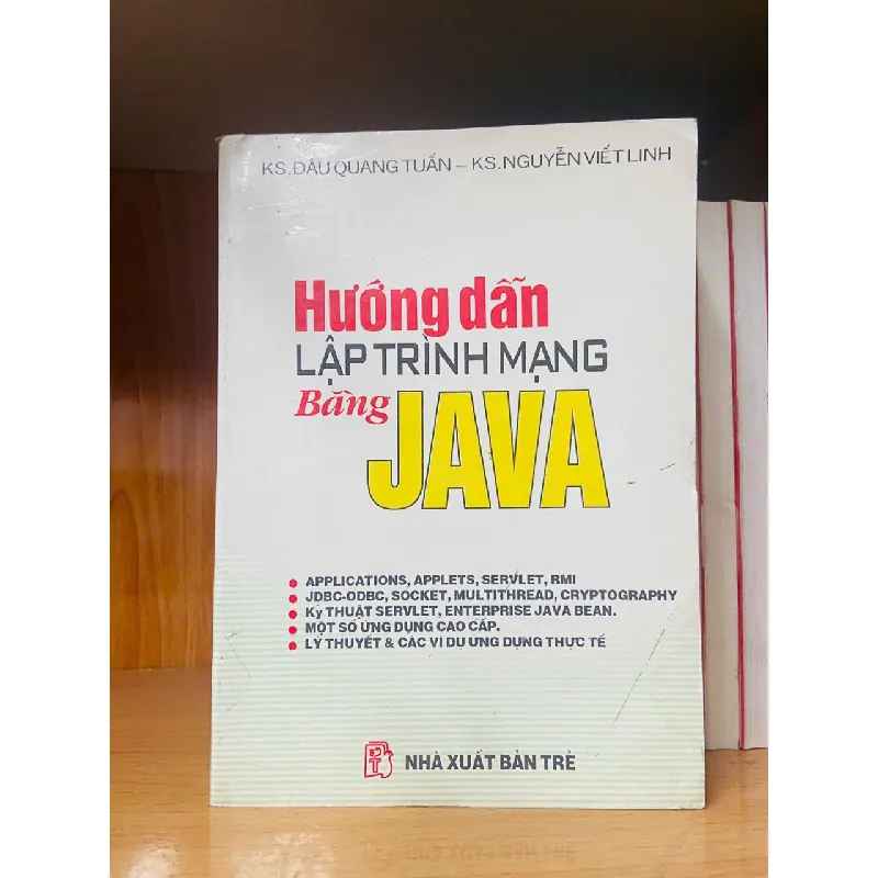 Hướng dẫn lập trình mạng bằng JAVA - GIÁO TRÌNH, CHUYÊN MÔN - VAVO1211 694309