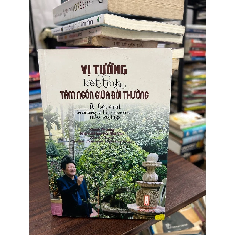 Vị Tướng Kết Tinh Tâm Ngôn Giữa Đời Thường - Khánh Phương 932050