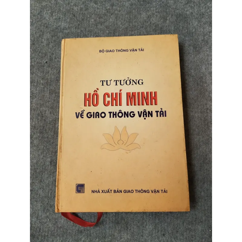 TƯ TƯỞNG HỒ CHÍ MINH VỀ GIAO THÔNG VẬN TẢI 700984