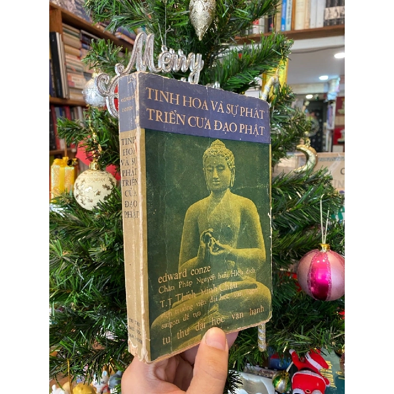 TINH HOA VÀ SỰ PHÁT TRIỂN CỦA ĐẠO PHẬT - NGUYỄN HỮU HIỆU DỊCH 193522