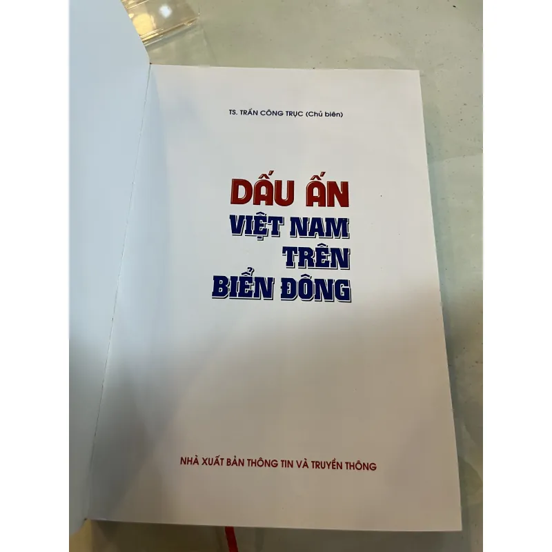 DẤU ẤN VIỆT NAM TRÊN BIỂN ĐÔNG - TS. TRẦN CÔNG TRỤC 989579