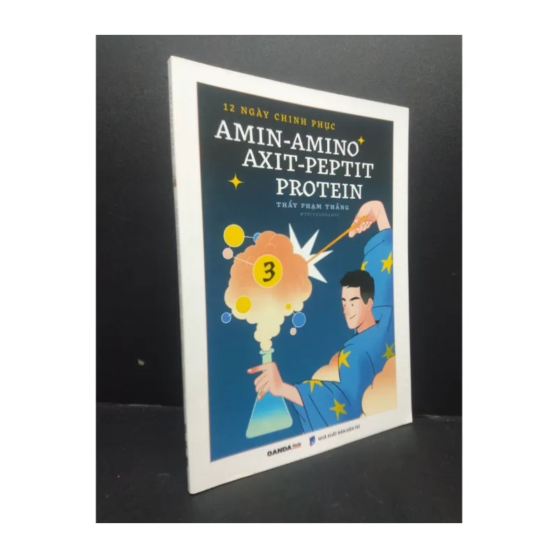 12 ngày chinh phục Amin Amino Axit Peptit Protein tập 3 978095