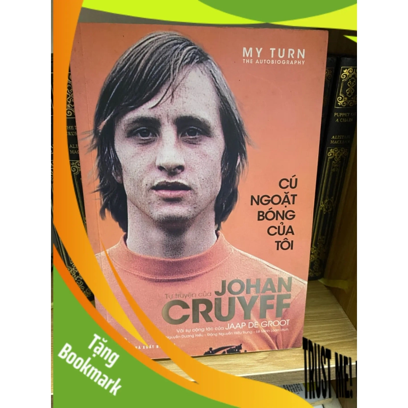 (TẶNG BOOKMARK) Johan Cruyff cú ngoặt bóng của tôi (sách lưu kho mới 85%, có ố) Sách Danh nhân RBK0302 945737