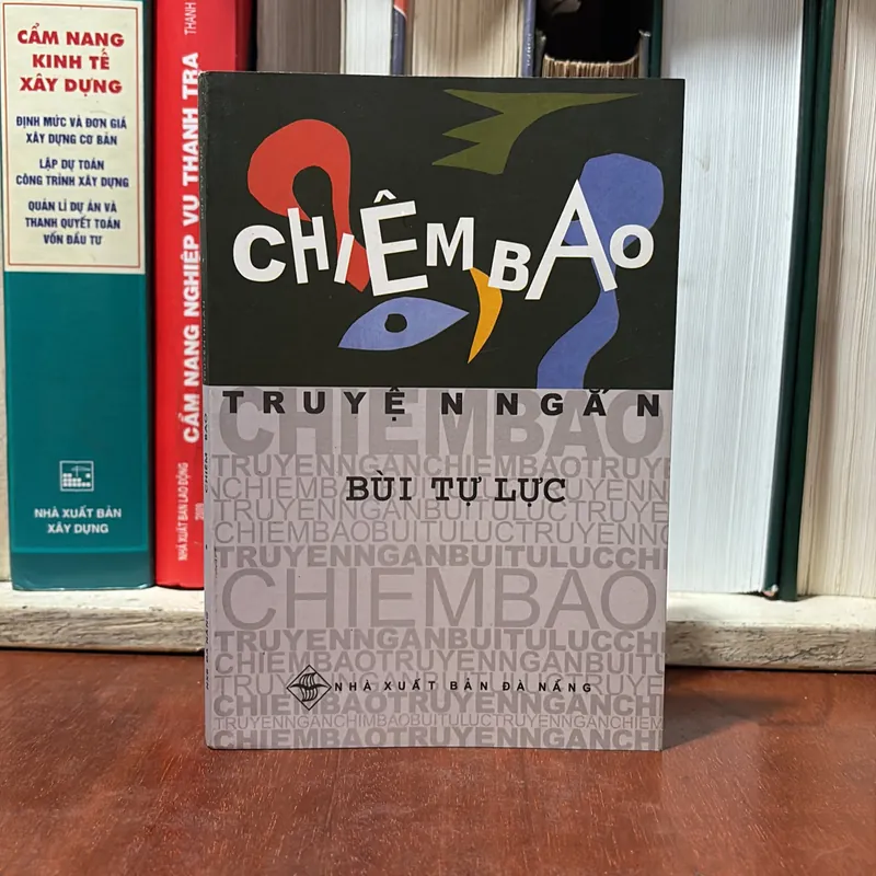 [Chữ Ký Tác Giả] - II Truyện Ngắn: Chiêm Bao - Bùi Tự Lực - 2008 739413