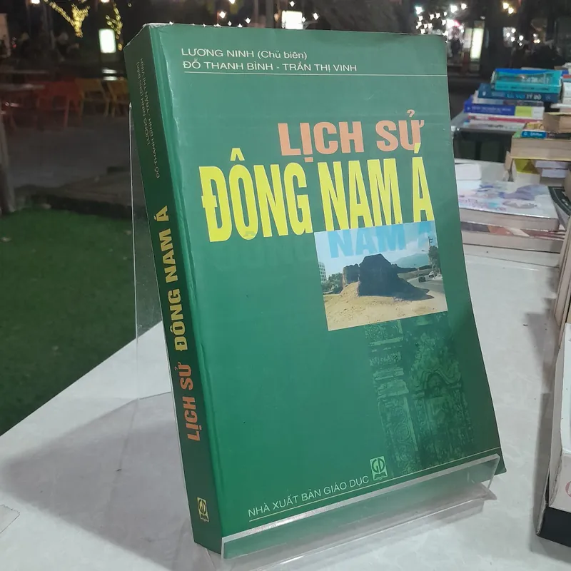 LỊCH SỬ ĐÔNG NAM Á - LƯƠNG NINH CHỦ BIÊN 556993