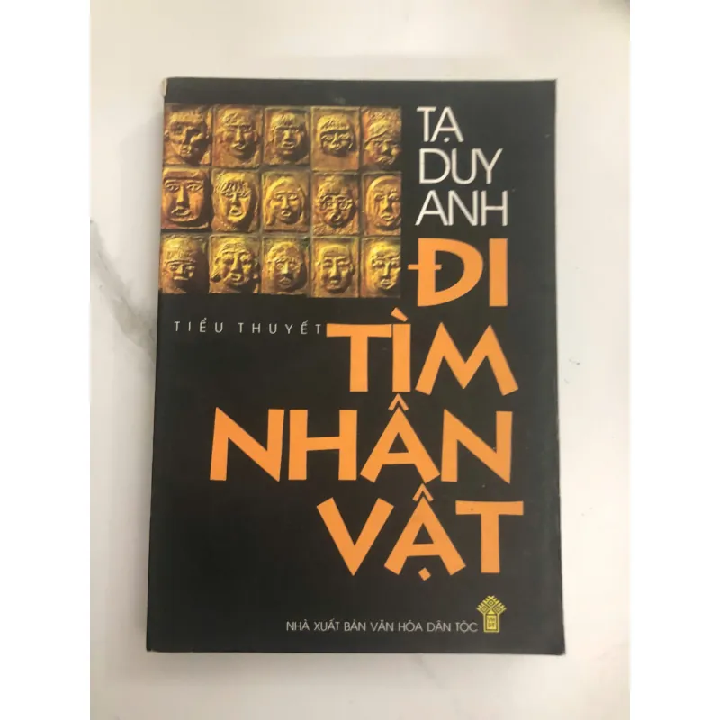Đi tìm nhân vật – Tạ Duy Anh 732456